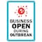 Signmission Public Sign, Business Open During Outbreak, 7in X 5in, 7" W, 5" H, Business Open During Outbreak OS-NS-D-57-25549 - alternate 1